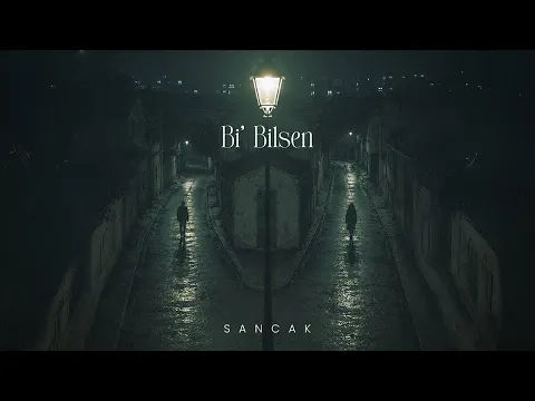 Sancak - Bi’ Bilsen video klibi