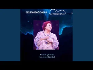 Selda Bağcan- Felek Çarkın Kırılsın (Remix)