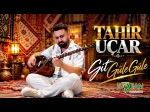 Tahir Uçar - Git Güle Güle