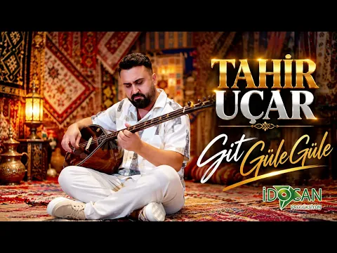 Tahir Uçar - Git Güle Güle video klibi
