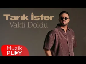 Tarık İster - Vakti Doldu
