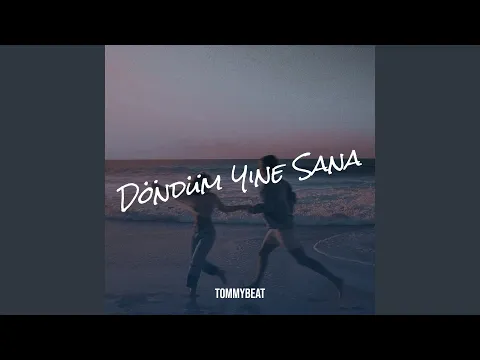 Tommybeat - Döndüm Yine Sana video klibi