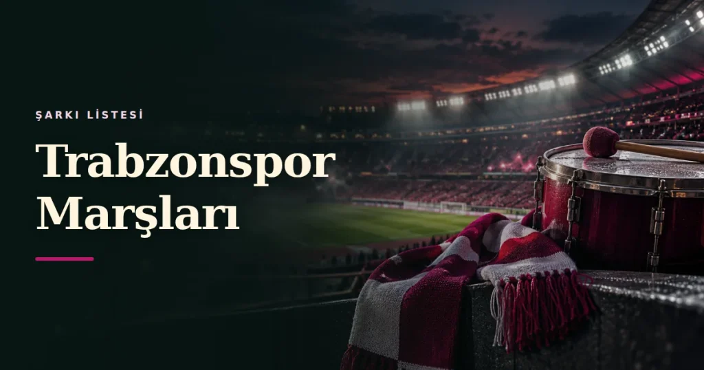 Trabzonspor Marşları