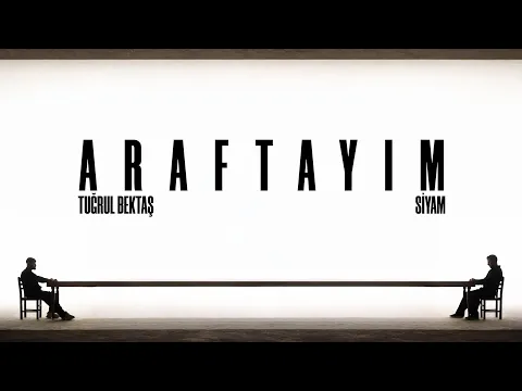 Tuğrul Bektaş & Siyam - Araftayım video klibi