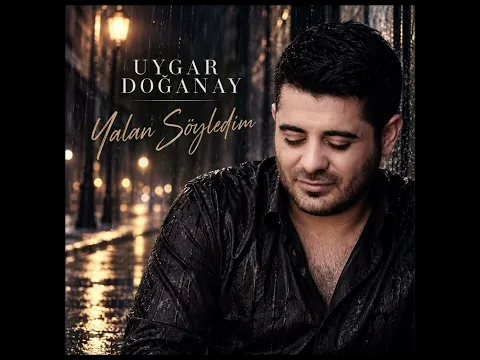 Uygar Doğanay - Yalan Söyledim video klibi