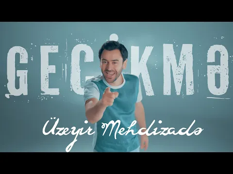 Uzeyir Mehdizade - Gecikme 2026 (Yeni Klip) video klibi