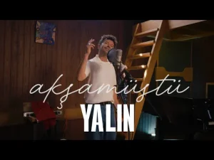 Yalın – Akşamüstü