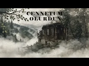 Yüksel Baltacı - CENNETUM OLURDUN