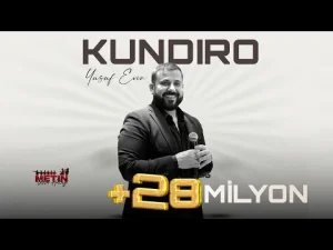 YUSUF EVİN – KUNDİRO DELİLO