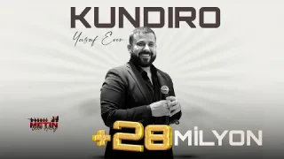 YUSUF EVİN – KUNDİRO DELİLO