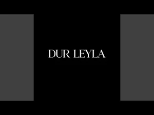 Zara - Dur Leyla