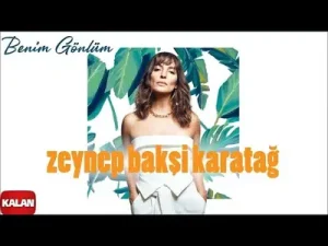 Zeynep Bakı sı Karatağ - Benim Gönlüm