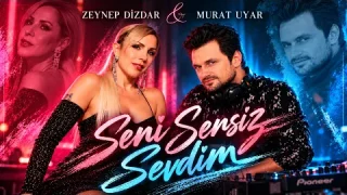 Zeynep Dizdar - Sensiz Sevdim